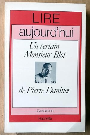 Seller image for Un certain Monsieur Blot de Pierre Daninos. for sale by librairie sciardet