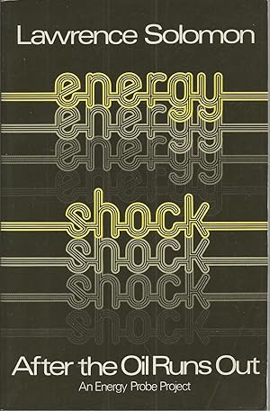 Imagen del vendedor de Energy shock After the Oil Runs Out a la venta por BYTOWN BOOKERY