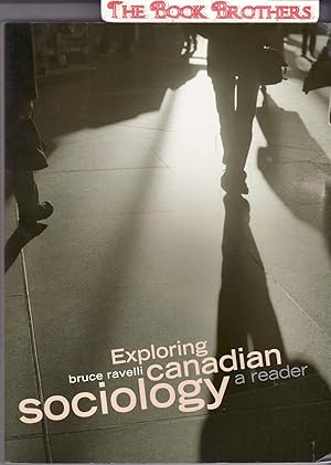 Seller image for Exploring Canadian Sociology : A Reader for sale by THE BOOK BROTHERS