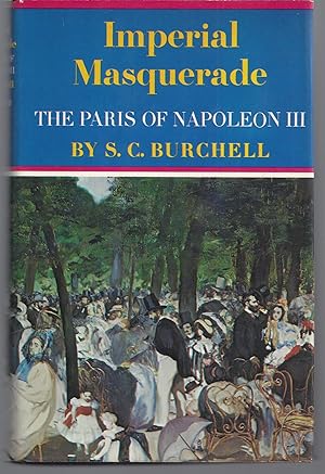 Imperial Masquerade: The Paris of Napolean III