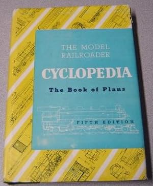 The Model Railroader Cyclopedia: Railroad Equipment Prototype Plans, 5th Edition