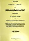 Tomo III de la Historia Genealógica y Heráldica de la Monarquía Española, Casa Real y Grandes de ...