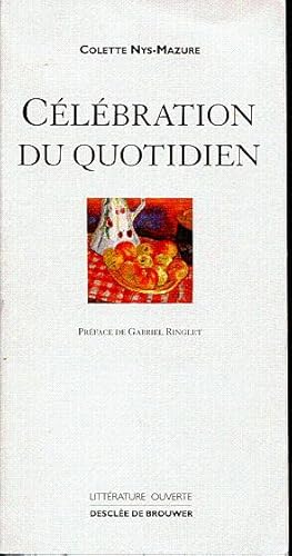 Seller image for Clbration du quotidien for sale by L'ivre d'Histoires