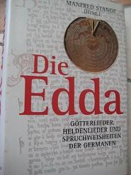 Bild des Verkufers fr Die Edda Gtterlieder, Heldenlieder und Spruchweisheiten der Germanen zum Verkauf von Alte Bcherwelt