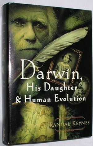 Imagen del vendedor de Darwin, His Daughter & Human Evolution a la venta por E. Manning Books