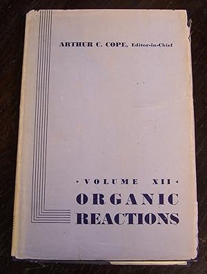 Organic Reactions, Volume 12