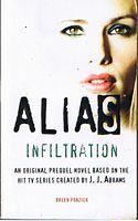 Seller image for ALIAS - Infiltration for sale by Sugen & Co.