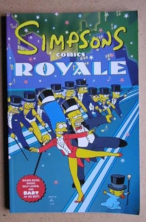 Seller image for Simpsons Comics: Royale. for sale by N. G. Lawrie Books