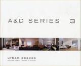 Seller image for Urban Spaces - Espaces urbains - Wonen in de stad. A & D Series 3. for sale by Frans Melk Antiquariaat