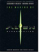 ALIEN RESURRECTION - THE MAKING OF ALIEN RESURRECTION