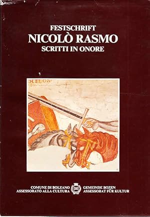 Festschrift Nicolo Rasmo: scritti in onore, a cura di S.Spada Pintarelli