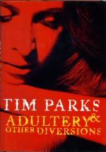 Image du vendeur pour Adultery and other Diversions. mis en vente par timkcbooks (Member of Booksellers Association)