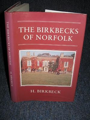 The Birkbecks of Norfolk