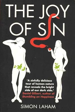 Bild des Verkufers fr The Joy of Sin : The Psychology of the Seven Deadly Sins zum Verkauf von Joy Norfolk, Deez Books