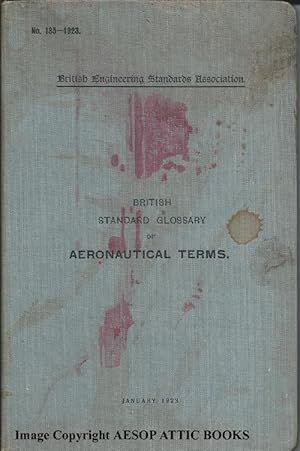 British Standard Glossary of Aeronautical Terms : No 185 - 1923