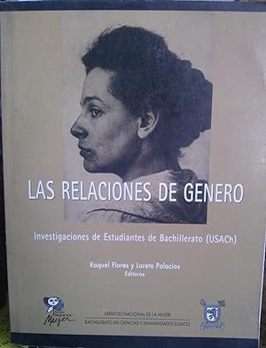 Las relaciones de género. Investigaciones de Estudiantes de Bachillerato ( Usach )