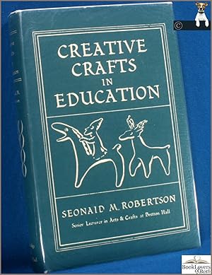 Seller image for Creative Crafts in Education for sale by BookLovers of Bath
