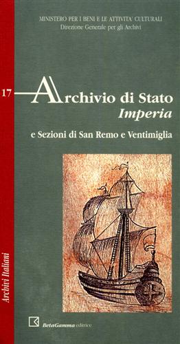 Image du vendeur pour Archivio di Stato. Imperia e sezione di San Remo e Ventimiglia. mis en vente par FIRENZELIBRI SRL