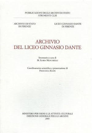 Imagen del vendedor de Archivio del Liceo Ginnasio Dante. a la venta por FIRENZELIBRI SRL