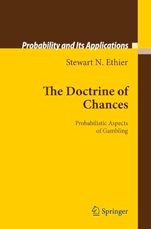 Bild des Verkufers fr The Doctrine of Chances : Probabilistic Aspects of Gambling zum Verkauf von AHA-BUCH GmbH