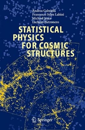 Imagen del vendedor de Statistical Physics for Cosmic Structures a la venta por AHA-BUCH GmbH