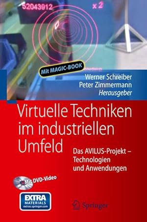 Bild des Verkufers fr Virtuelle Techniken im industriellen Umfeld : Das AVILUS-Projekt - Technologien und Anwendungen zum Verkauf von AHA-BUCH GmbH