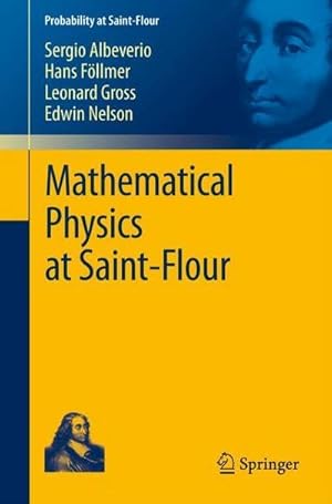 Bild des Verkufers fr Mathematical Physics at Saint-Flour zum Verkauf von AHA-BUCH GmbH