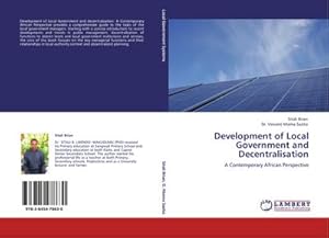 Seller image for Development of Local Government and Decentralisation : A Contemporary African Perspective for sale by AHA-BUCH GmbH