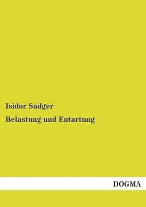 Immagine del venditore per Belastung und Entartung : Ein Beitrag zur Lehre vom kranken Genie venduto da AHA-BUCH GmbH