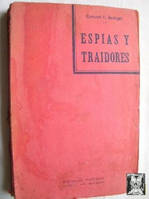 Seller image for ESPAS Y TRAIDORES. Los topos de la Guerra Mundial. for sale by Librera Maestro Gozalbo