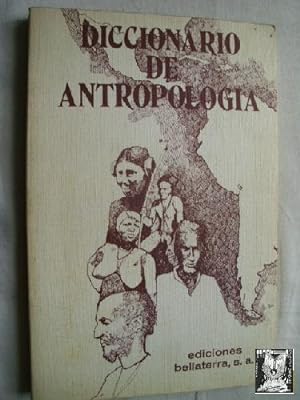 DICCIONARIO DE ANTROPOLOGÍA: Antropología Física, Antropología Cultural, Antropología Ecológica, ...