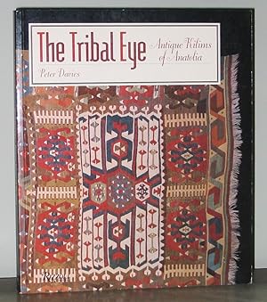 Seller image for The Tribal Eye: Antique Kilims of Anatolia for sale by Exquisite Corpse Booksellers