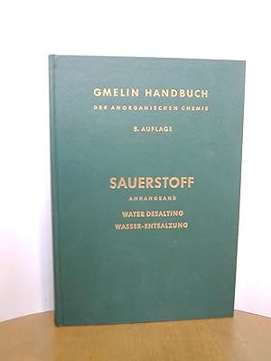 Gmelin Handbuch der Anorganischen Chemie. Sauerstoff Anhangband. Water Desalting Wasser-Entsalzun...