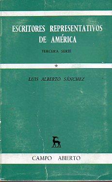 Seller image for ESCRITORES REPRESENTATIVOS DE AMRICA. Tercera Serie. Vol. 1. El indio annimo, Bartolom de las Casas, Pablo de Olavide y Juregui, Mariano Melgar, Jos Mara Heredia, Baldomero Sann Cano, Rufino Blanco Fombona, Joaqun Garca Monje, Francisco Garca Caldern, Gonzalo Zaldumbide, Alfonso Hernndez Cat, Alberto J. Ureta, Mariano Latorre, Joaqun Edwards Bello. 1 edicin. for sale by angeles sancha libros