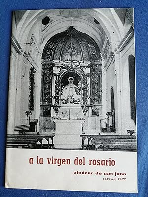 Seller image for A la Virgen del Rosario, Alczar de San Juan, octubre 1970 [folleto] for sale by Perolibros S.L.