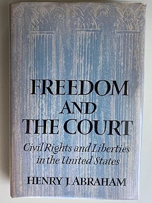 Imagen del vendedor de Freedom and the Court: Civil Rights and Liberties in the United States (Inscribed First Edition) a la venta por M.S.  Books