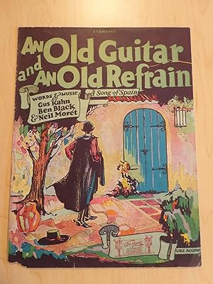 Imagen del vendedor de An Old Guitar and An Old Refrain : A Song of Spain a la venta por Bradley Ross Books