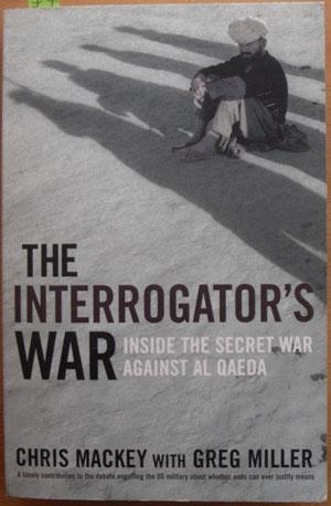 Seller image for Interrogator's War, The: Inside the Secret War Against Al Qaeda for sale by Reading Habit