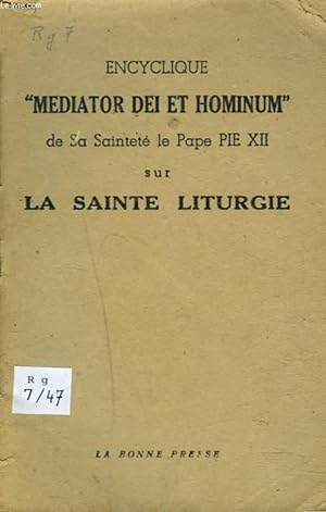 Image du vendeur pour ENCYCLIQUE "MEDIATOR DEI HOMINUM" SUR LA SAINTE LITURGIE. mis en vente par Le-Livre