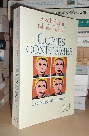 COPIES CONFORMES : Le Clonage En Question, Edité Par Dominique Missika