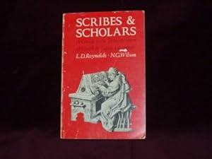 Imagen del vendedor de Scribes and Scholars : A Guide to the Transmission of Greek and Latin Literature; a la venta por Wheen O' Books