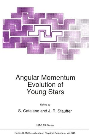 Angular Momentum Evolution of Young Stars: Workshop Proceedings (NATO Science Series C: (closed))