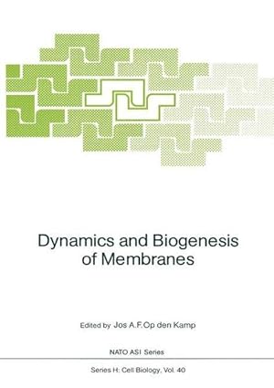 Dynamics and Biogenesis of Membranes (Nato ASI Series (closed) / Nato ASI Subseries H: (closed))