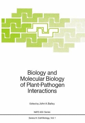 Biology and Molecular Biology of Plant-Pathogen Interactions (Nato ASI Series (closed) / Nato ASI...