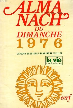 Bild des Verkufers fr ALMANACH DU DIMANCHE, 1976 zum Verkauf von Le-Livre