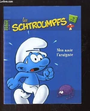 Seller image for Les Schtroumpfs N2 : Mon amie l'araigne for sale by Le-Livre