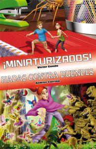 Imagen del vendedor de MINIATURIZADOS - HADAS CONTRA DUENDES a la venta por KALAMO LIBROS, S.L.