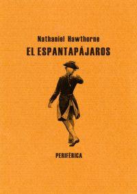 Seller image for EL ESPANTAPAJAROS for sale by KALAMO LIBROS, S.L.