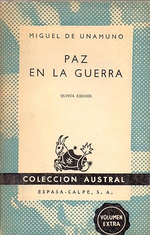 Imagen del vendedor de PAZ EN LA GUERRA (Coleccion austral num 179) Volumen extra a la venta por Libreria 7 Soles