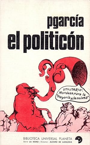 Seller image for EL POLITICON (biblioteca universal planeta num 16) for sale by Libreria 7 Soles